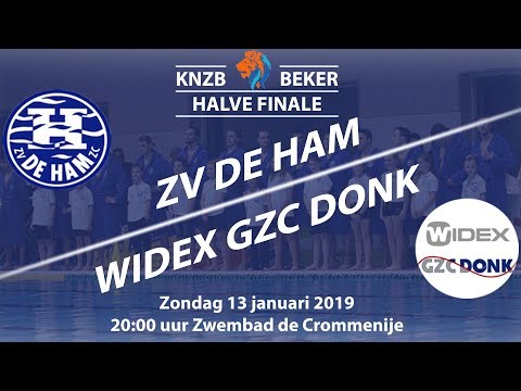 Zondag 13 januari 2019. Halve finale KNZB Beker ZV De Ham H1 - WIDEX GZC Donk H1