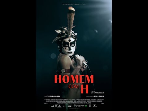Homem com H - Official Trailer - IFFA 2025