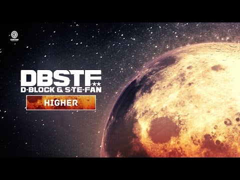 D-Block & S-te-Fan - Higher (Official Audio)