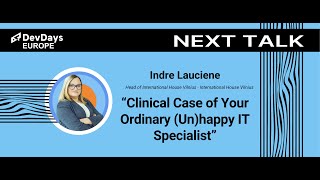 Indre Lauciene: Clinical Case of Your Ordinary (Un)happy IT Specialist