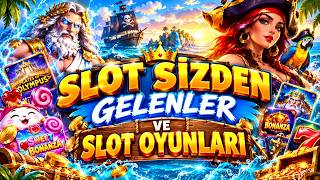 SLOT SİZDEN GELENLER 2026 SERİSİ SLOT OYUNLARI İLE BİRLEŞTİ