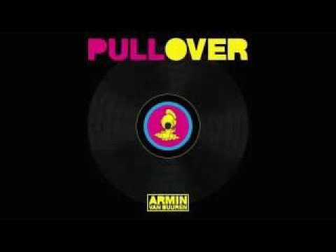 Armin van Buuren, Speedy J   Pull Over Extended Mix