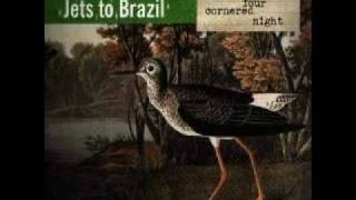 Jets To Brazil - All Things Good And Nice