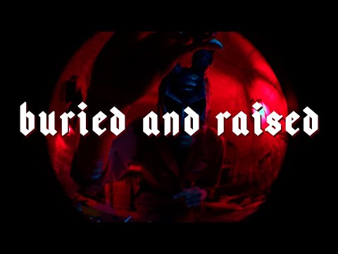 BURIED AND RAISED - BLUE DEERS (Videoclip)