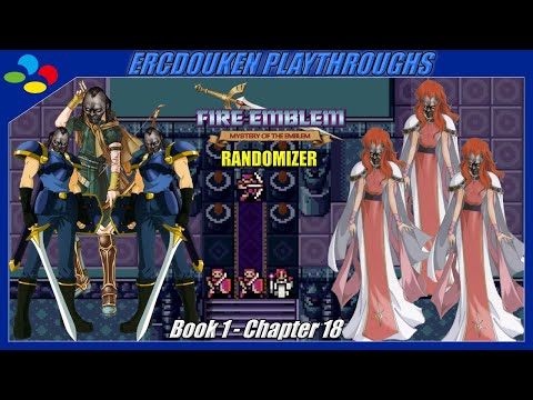 Fire Emblem: Mystery of the Emblem Randomizer - Book 1: Chapter 18
