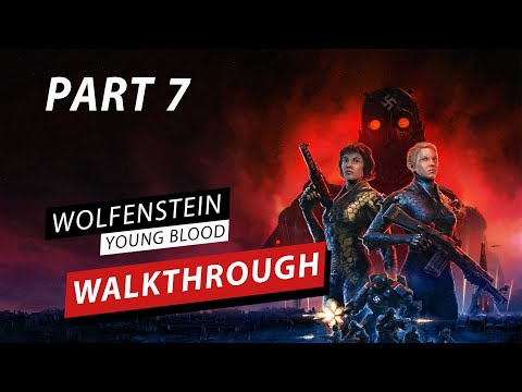 Wolfenstein: Youngblood Gameplay Walkthrough Part 7 - Data Tape, Infiltrator's Report