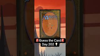 Can you guess the MTG card? - Day 202 #mtg #mtgshorts #magicthegathering #mtgcommander #mtgcommunity