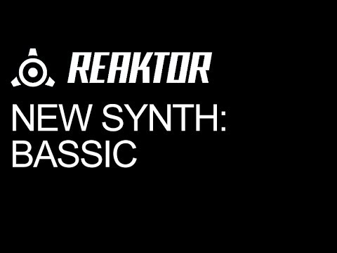 NI Reaktor - Bassic Overview - How to Tutorial