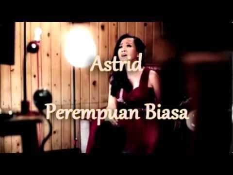 Astrid - Perempuan Biasa | Lirik