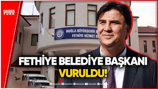 Fethiye Belediye Başkanı Alim Karaca’ya Saldırı