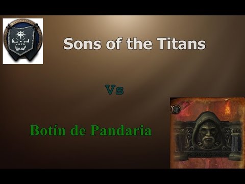Sons of the Titans vs Botín de Pandaria (10 Normal)