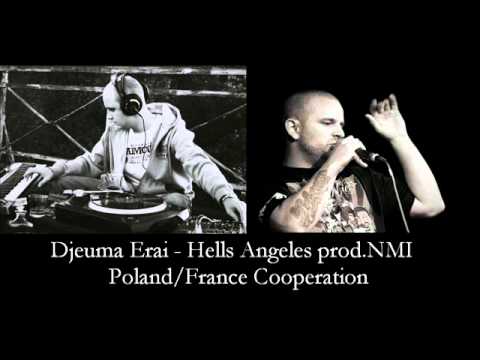 Djeuma Erai - Hells Angeles prod.Gotik NMI (Poland/France)