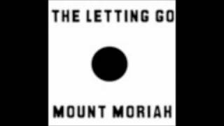Mount Moriah - The Letting Go
