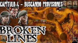 Broken Lines / Capítulo 4 - Buscando provisiones / Gameplay Español