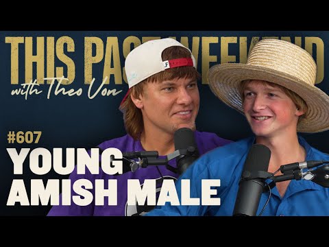 Young Amish Male | This Past Weekend w/ Theo Von #607 video thumbnail