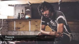 Wretch 32 - Pressure