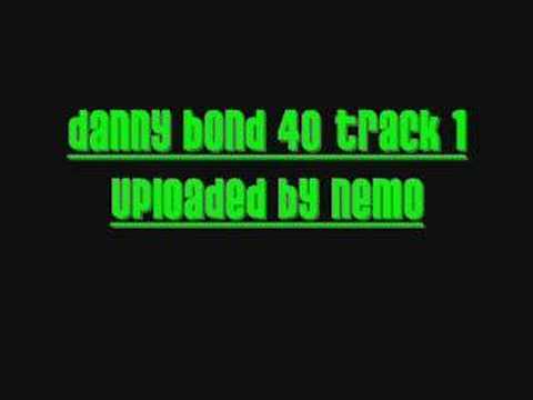 danny bond 40 track 1