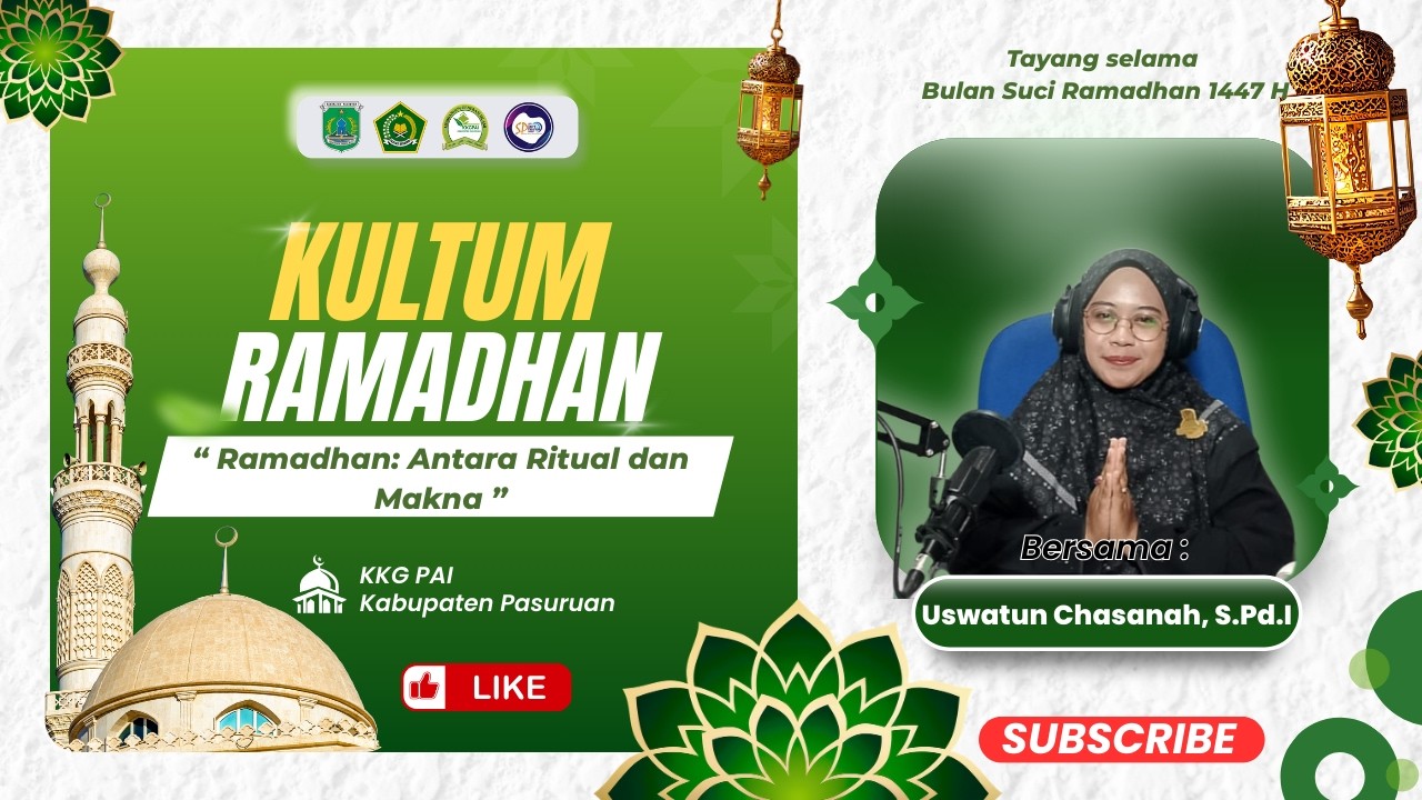 Kultum Ramadhan # 15 || "Ramadhan : Antara Ritual dan Makna" ||