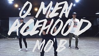 ACEHOOD - OMEN / Choreography By MO&#39;B