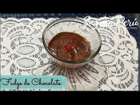 FUDGE DE CHOCOLATE - SAZÓN PERÚ 2021