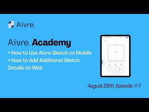 Aivre Academy Episode #7: Web Sketch and Report Integration