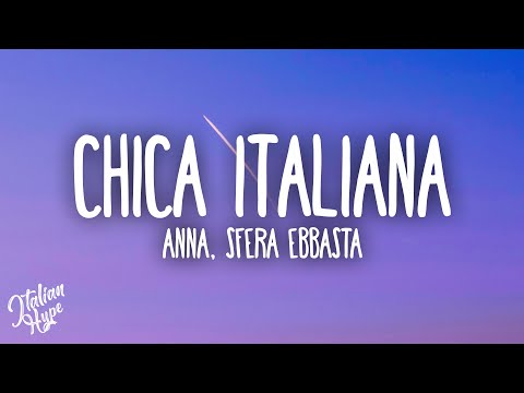 ANNA, Sfera Ebbasta - CHICA ITALIANA
