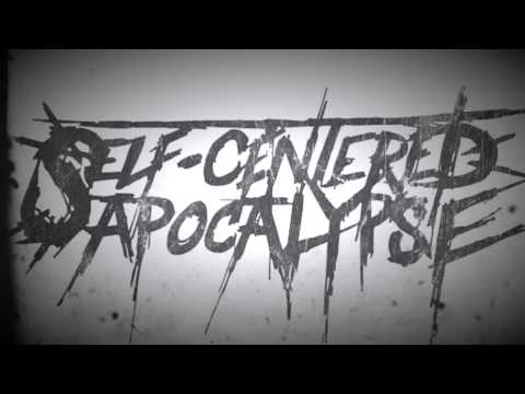 Self-Centered Apocalypse - Suffer