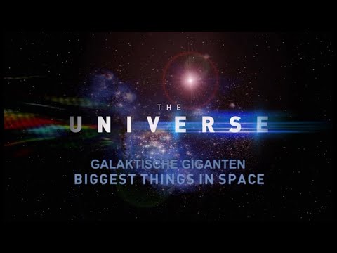 Unser Universum - 30 - Galaktische Giganten