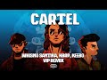 Cartel - Whisnu Santika, hbrp, Keebo (VIP Remix)