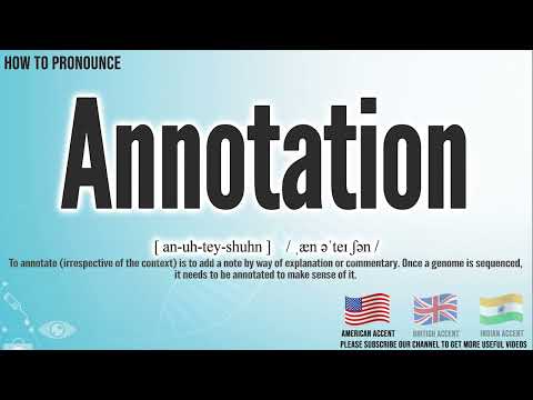 Annotation Pronunciation | How to Pronounce (say) Annotation CORRECTLY | Medical Meaning