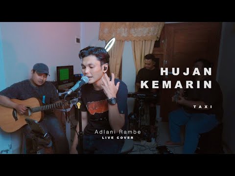 HUJAN KEMARIN - TAXI | Adlani Rambe (Cover)