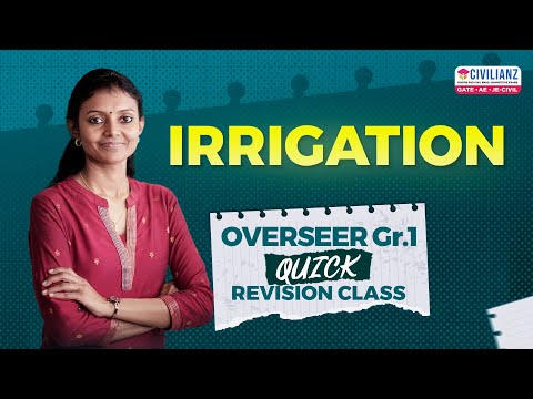 PWD/IRRIGATION/LSGD Overseer Grade 1 | Quick Revision Class | IRRIGATION ENGINEERING | Civilianz