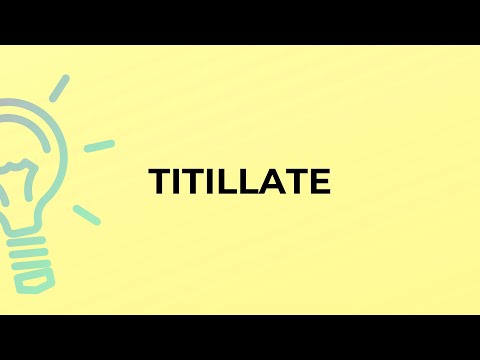 What is the meaning of the word TITILLATE?