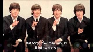 The Beatles - I&#39;ll Follow The Sun -Lyrics