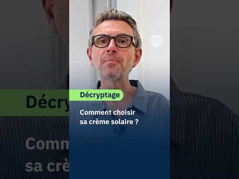 Comment choisir sa crème solaire ? ☀️