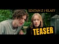 Szatan Z 7 Klasy Teaser 2026