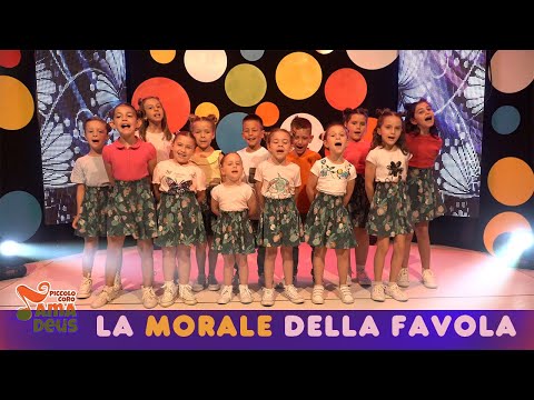 LA MORALE DELLA FAVOLA - Piccolo Coro Amadeus