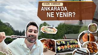 Ankara’da 8 Mekanı Test Ettim: Hangileri Gerçekten İyi?