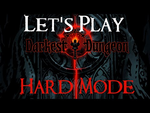 Let's Play Darkest Dungeon Hard Mode Episode 16 - Foul Invention
