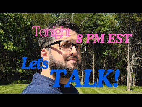 LET'S TALK- Tonight at 8 PM