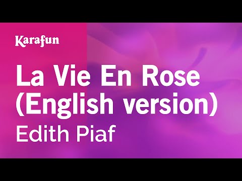 La Vie En Rose (English version) - Edith Piaf | Karaoke Version | KaraFun