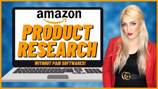 Amazon FBA Product Research Methods WITHOUT using Softwares!