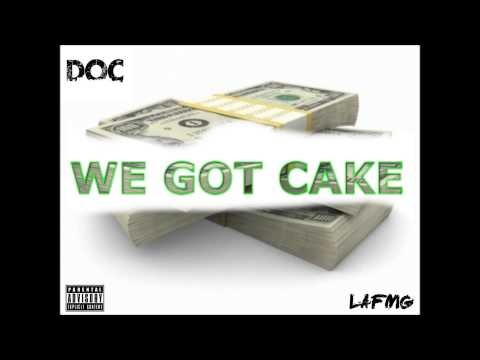 Doc - We Got Cake