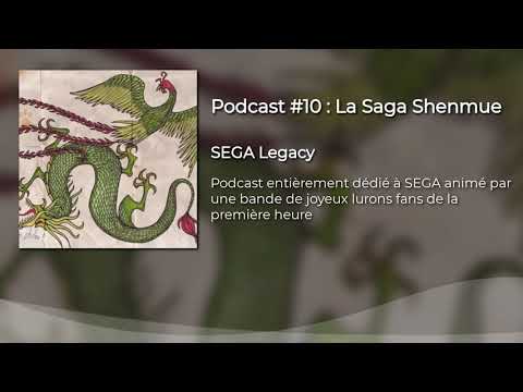 Podcast #10 : La Saga Shenmue