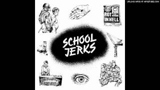 School Jerks - Ugly Minds, Ugly Faces