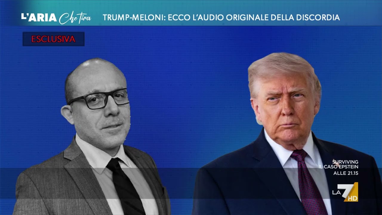L'audio originale della telefonata in cui Trump attacca Meloni