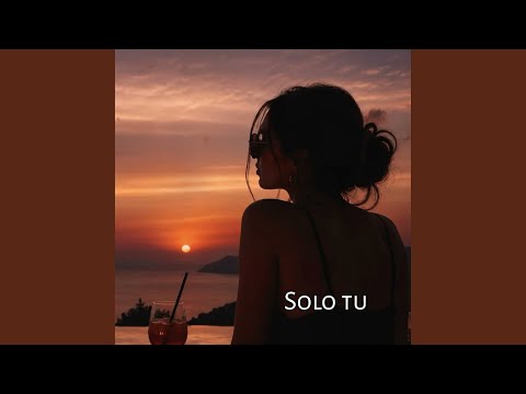 Solo Tú