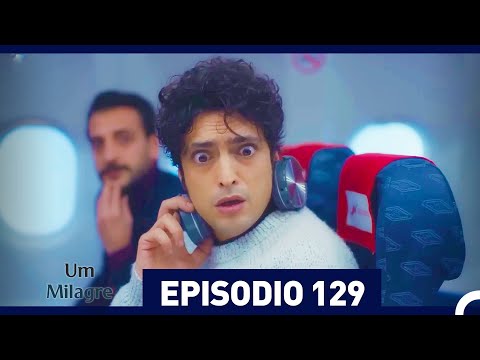 Um Milagre Episódio 129 (Dublagem em Português)