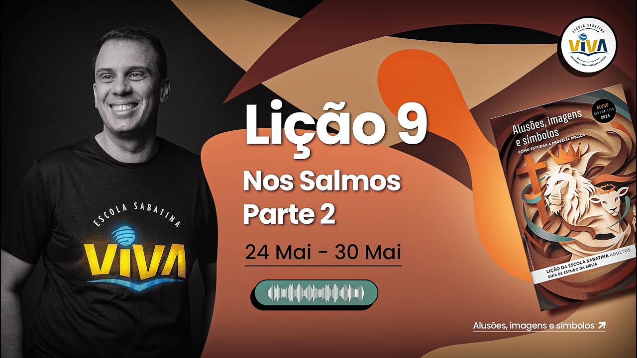 Lição 9 - NOS SALMOS PARTE 2  | 🎙 NoComTexto Podcast - Escola Sabatina Jovem