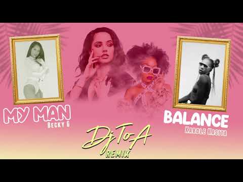 DJ TOA - MY MAN X BALANCE REMIX